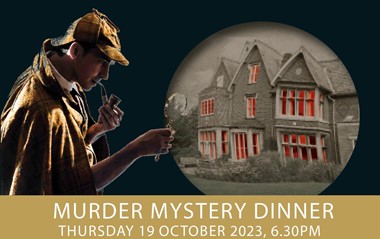 * SOLD OUT* Thursday 19 October, Murder Mystery Dinner